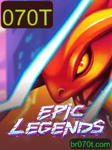 EpicLegends: Aventuras Inesquecíveis no Mundo 070T